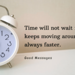 Time management quote Good messages