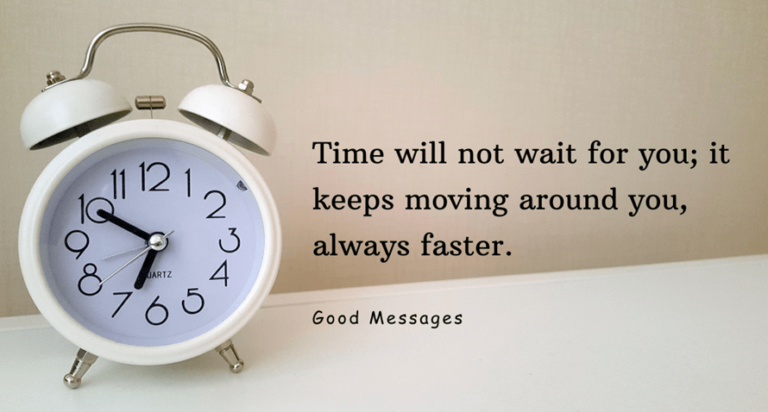 Time management quote Good messages