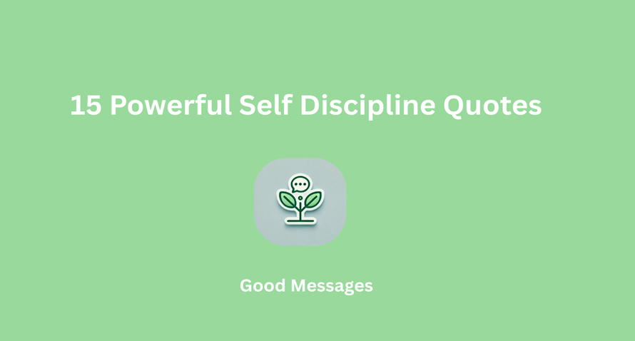 15 Powerful Self Discipline Quotes